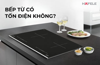 BẾP TỪ CÓ TỐN ĐIỆN KHÔNG? CÔNG SUẤT VÀ MỨC PHÍ HẰNG THÁNG