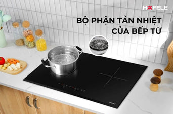 BỘ PHẬN TẢN NHIỆT CỦA BẾP TỪ: CẤU TẠO, NGUYÊN LÝ HOẠT ĐỘNG VÀ VAI TRÒ