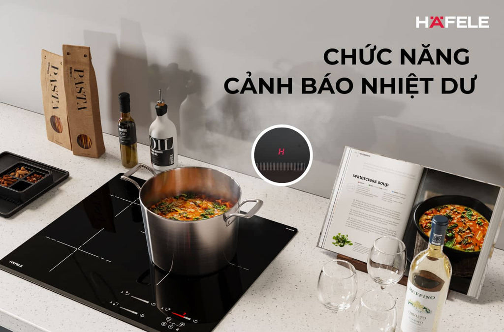 Chức năng cảnh báo nhiệt dư bếp từ: Công dụng và cơ chế hoạt động - HäfeleHome