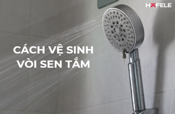 4 CÁCH VỆ SINH VÒI SEN TẮM KHÔNG CẦN THÁO RỜI DỄ LÀM VÀ NHANH CHÓNG
